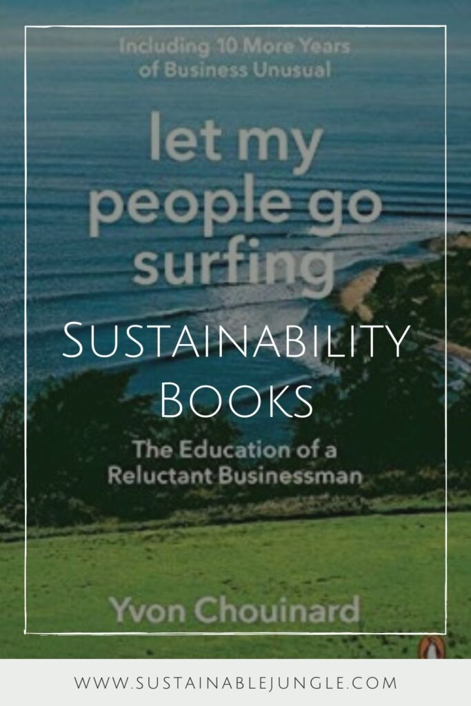 无论你是可持续发展专家、可持续发展新手，还是只是想支持一个崭露头角的环保主义者，这里都有一本适合你的可持续发展书籍。作者:Yvon Chouinard #可持续发展书籍#最佳可持续发展书籍#可持续发展书籍#最佳可持续发展书籍
