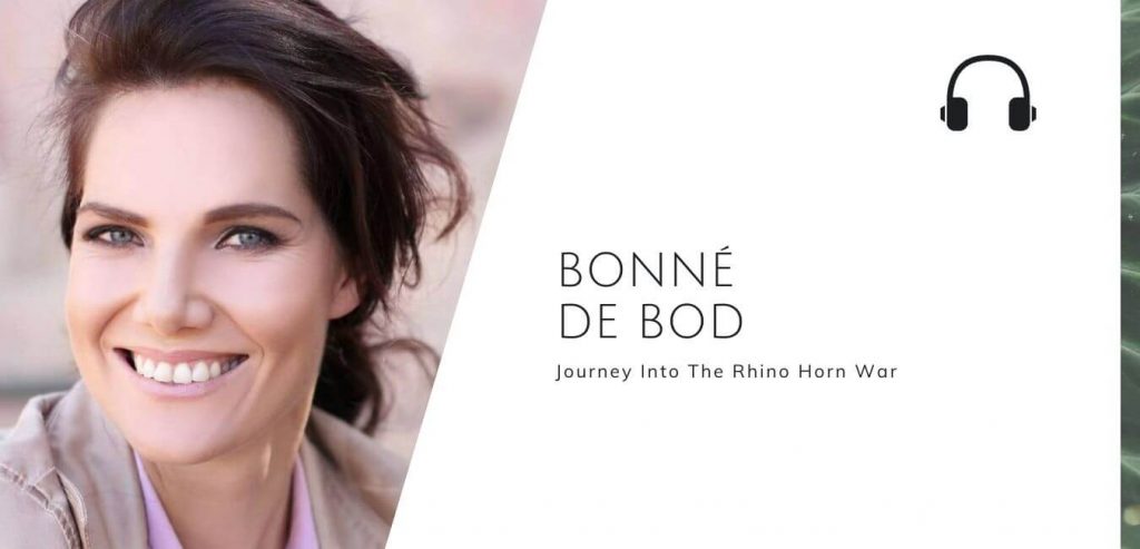 与Bonne de Bod一起在可持续丛林播客#sustainablejungle中探索犀牛角战争bob电竞官网