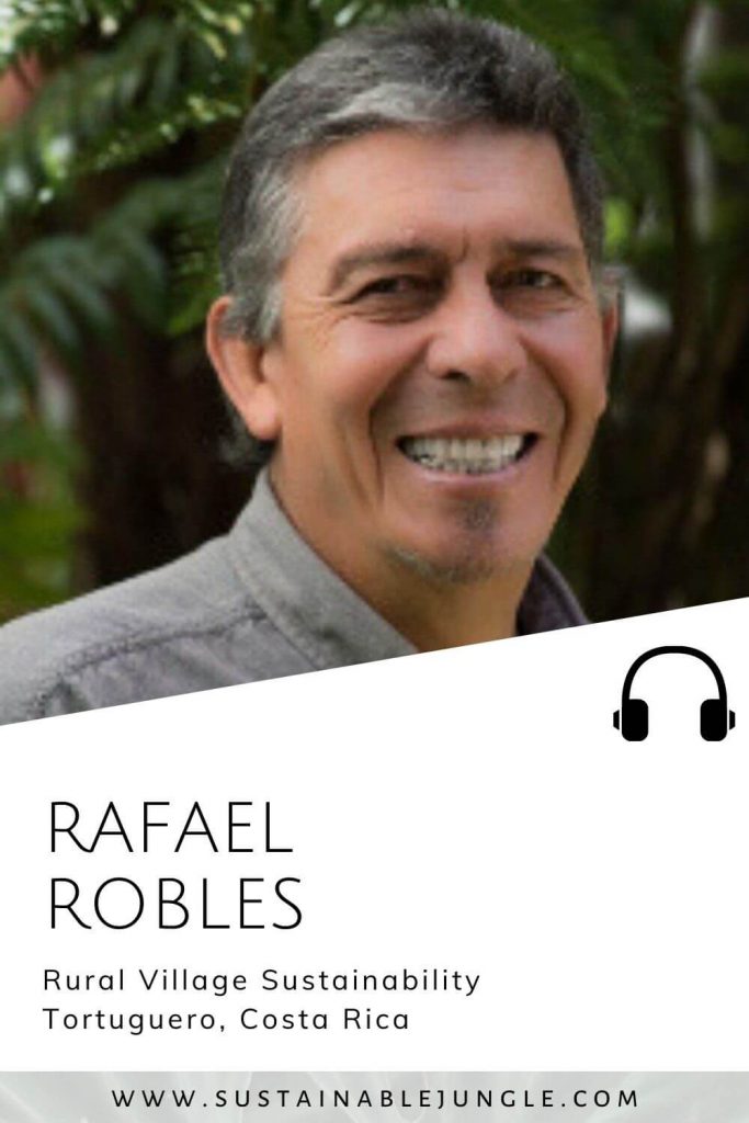 哥斯达黎加托图盖罗的乡村可持续发展，拉斐尔·罗伯斯在可持续丛林播客#可持续丛林bob电竞官网