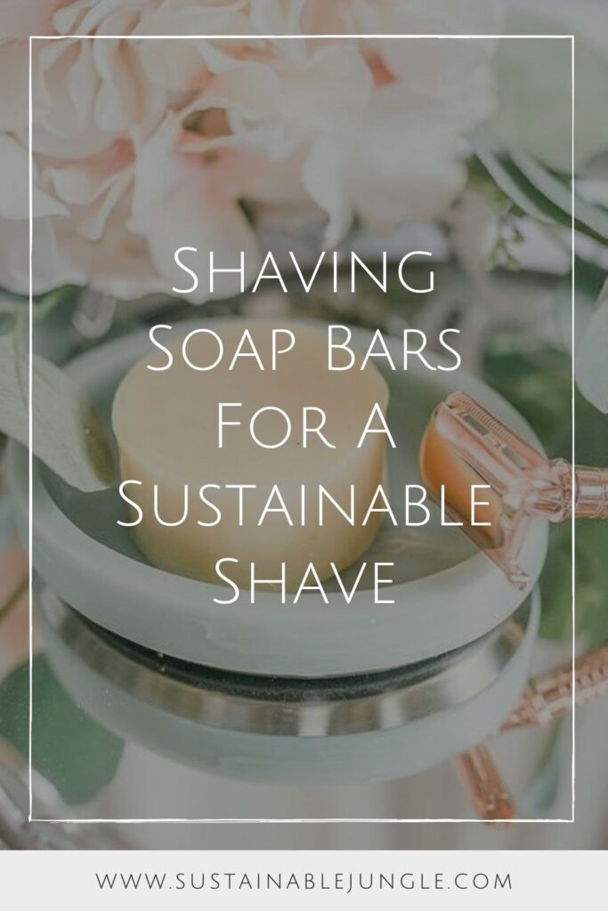 剃须皂是一种获得丰富泡沫和光滑剃须的好方法，没有所有讨厌的气溶胶化学物质和不可回收的包装。这些剃须皂品牌使用天然有机成分来去除5点钟的阴影。图片来源:Eco Roots #使用肥皂吧#可持续丛林