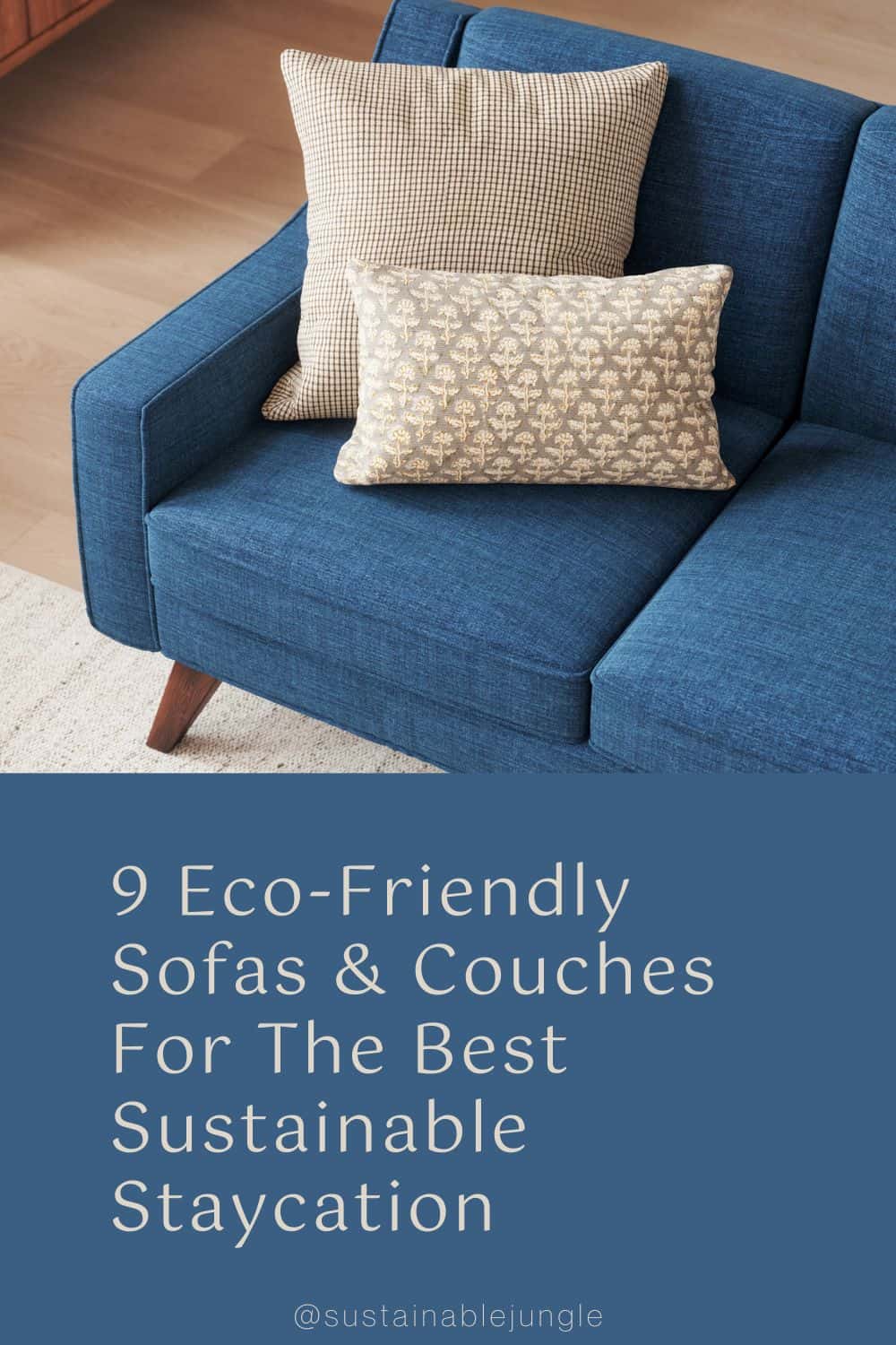 9个环保沙发和沙发，最佳可持续的居家度假形象，作者:Medley #生态友好沙发#生态友好沙发#生态友好沙发#生态友好分区沙发#可持续的沙发#可持续的森林